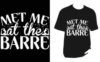 Barre svg t shirt Design vector