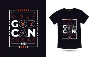 Motivational quotes modern urban style typography t shirt design vector