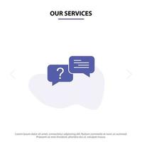 Our Services Chat Bubble Popup Message Solid Glyph Icon Web card Template vector