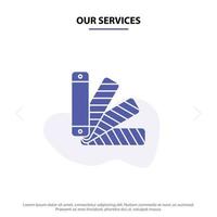 Our Services Color Pallet Pantone Swatch Solid Glyph Icon Web card Template vector