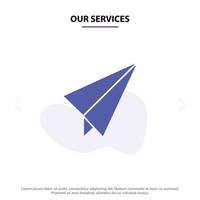Our Services Paper Paper plane Plane Solid Glyph Icon Web card Template vector