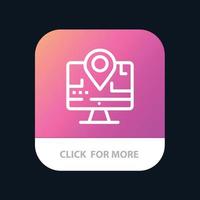 Computer Map Location Education Mobile App Button Android and IOS Line Version vector