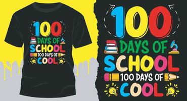 100 días de escuela 100 días geniales, el mejor diseño vectorial para camiseta de 100 días vector