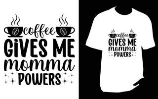 Coffee t shirt Design vector