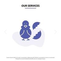 nuestros servicios huevo pollo pascua bebé feliz glifo sólido icono plantilla de tarjeta web vector