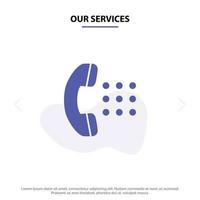Our Services Apps Call Dial Phone Solid Glyph Icon Web card Template vector