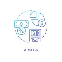 ATM fees blue gradient concept icon. Payment for withdraw operations. Choosing credit union abstract idea thin line illustration. Isolated outline drawing. vector