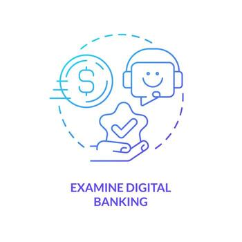 Examine digital banking blue gradient concept icon. Check mobile access to account. Online service abstract idea thin line illustration. Isolated outline drawing. vector