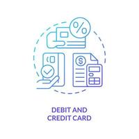 Debit and credit card blue gradient concept icon. Loan and deposit accounts. Banking product abstract idea thin line illustration. Isolated outline drawing. vector