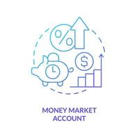 Money market account blue gradient concept icon. High rates savings. Banking product offer abstract idea thin line illustration. Isolated outline drawing. vector