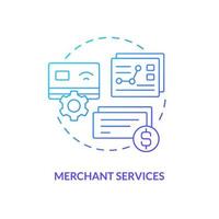 Merchant services blue gradient concept icon. Credit card processing service. Business banking abstract idea thin line illustration. Isolated outline drawing. vector