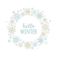 Hello winter. Festive template with a round circle of snowflakes and an inscription. Vector illustration for postcard, print, banner, invitation. White background