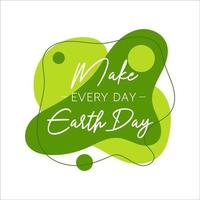 Make every day Earth Day abstract graphic liquid organic elements. Dynamical waves, fluid shapes. Isolated green banners with flowing lines. Template for the design of a logo, flyer or presentation. vector