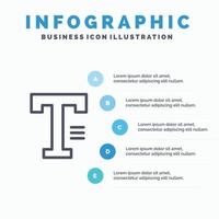 Type Text Write Word Line icon with 5 steps presentation infographics Background vector