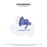 Our Services Speaker Loud Audio Voice Solid Glyph Icon Web card Template vector