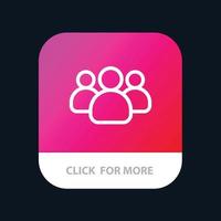 Friends Group Users Team Mobile App Button Android and IOS Line Version vector