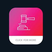Action Auction Court Gavel Hammer Judge Law Legal Mobile App Button Android and IOS Line Version vector