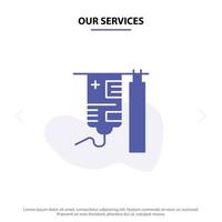 Our Services Drip Hospital Medical Treatment Solid Glyph Icon Web card Template vector