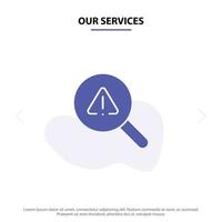 Our Services Find Search View Error Solid Glyph Icon Web card Template vector