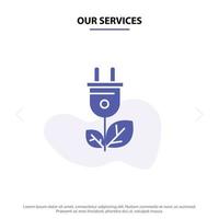 Our Services Biomass Energy Plug Power Solid Glyph Icon Web card Template vector