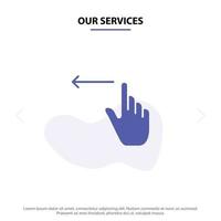 Our Services Finger Gestures Hand Left Solid Glyph Icon Web card Template vector