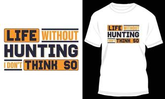 Hunting T-shirt design Graphic vector