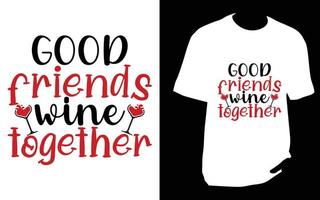 Wine T shirt design vector