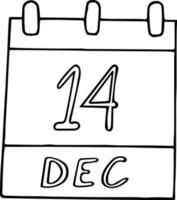 calendario dibujado a mano en estilo garabato. 14 de diciembre. día del mono, fecha. icono, elemento adhesivo para el diseño. planificación, vacaciones de negocios vector
