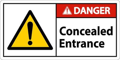 Danger Label Concealed Entrance Sign On White Background vector