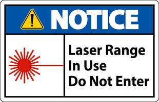 Notice Laser Range In Use Do Not Enter Sign vector