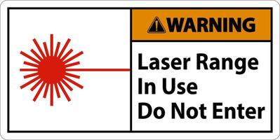 Warning Laser Range In Use Do Not Enter Sign vector