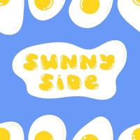 International egg day square card. Sunny side up fried eggs motifs. Yolk shape letters synny side script. Scrambled eggs frame seamless border. Cover print breakfast menu vector illustration.