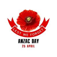 Anzac Day Lest We Forget card with poppy flower vector