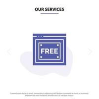 Our Services Free Access Internet Technology Free Solid Glyph Icon Web card Template vector