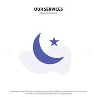 Our Services Moon Night Star Night Solid Glyph Icon Web card Template vector