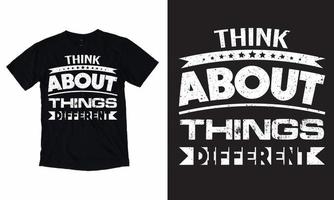 Think About Thinks Different T-shirt Vector T-shirt Typography T-shirt Ribbon Star