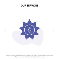 Our Services Energy Solar Energy Power Solid Glyph Icon Web card Template vector