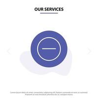 Our Services No Add Less Solid Glyph Icon Web card Template vector