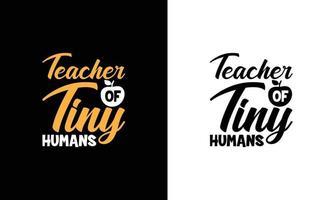 Teacher Quote T shirt design, typography vector