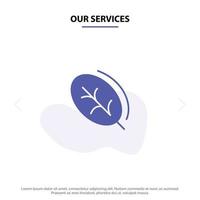 Our Services Ecology Leaf Nature Spring Solid Glyph Icon Web card Template vector