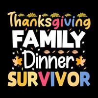 sobreviviente de la cena familiar de acción de gracias, diseño de camiseta feliz día de acción de gracias vector