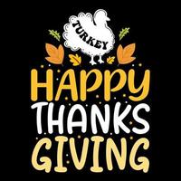 Happy Thanksgiving t shirt design, Turkey vector, Turkey silhouette vector