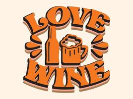 Wine t-shirt design,wine lover t shirt design vector file