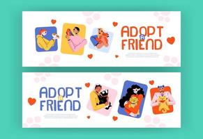 Adopt a friend banners, people hugging pets vector