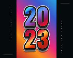 Happy New Year 2023 Poster Design with Colorful 3D Numbers for Celebration or Decoration. New Year Design Template for, Poster, Cover or Card vector