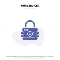 Our Services Lock Padlock Security Secure Solid Glyph Icon Web card Template vector