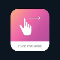 Finger Gestures Right Slide Swipe Mobile App Button Android and IOS Glyph Version vector