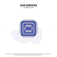 nuestro sistema de servicios tecnología tecnología cpu icono de glifo sólido plantilla de tarjeta web vector