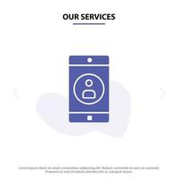 Our Services Application Mobile Mobile Application Profile Solid Glyph Icon Web card Template vector