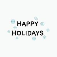 Happy Holidays Calligraphy Text With Snowflakes on white background. vector